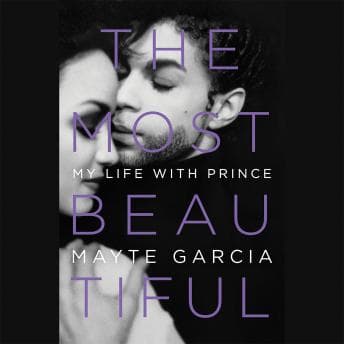 Most Beautiful: My Life with Prince audiobook cover