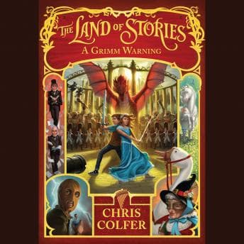 Land of Stories: A Grimm Warning audiobook cover