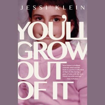 You'll Grow Out of It audiobook cover