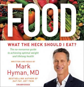 Food: What the Heck Should I Eat? audiobook cover