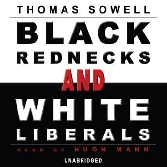 Black Rednecks and White Liberals audiobook cover