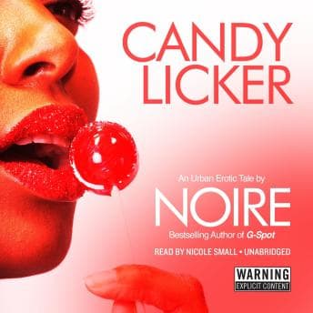 Candy Licker: An Urban Erotic Tale audiobook cover