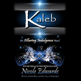 Kaleb: An Alluring Indulgence Novel, Book 1 audiobook cover
