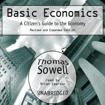 Basic Economics: A Citizen’s Guide to the Economy: Revised and Expanded Edition audiobook cover