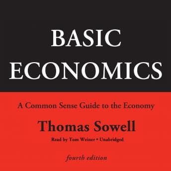 Basic Economics, Fourth Edition: A Common Sense Guide to the Economy audiobook cover