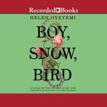 Boy, Snow, Bird audiobook cover