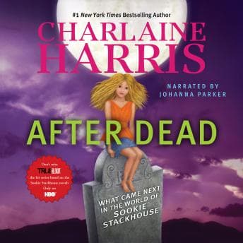 After Dead: What Came Next in the World of Sookie Stackhouse audiobook cover