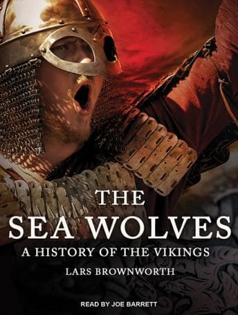 Sea Wolves: A History of the Vikings audiobook cover