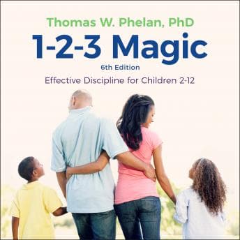 1-2-3 Magic: Effective Discipline for Children 2-12 (6th edition) audiobook cover