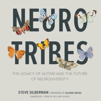 NeuroTribes: The Legacy of Autism and the Future of Neurodiversity audiobook cover