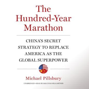 Hundred-Year Marathon: China’s Secret Strategy to Replace America as the Global Superpower audiobook cover