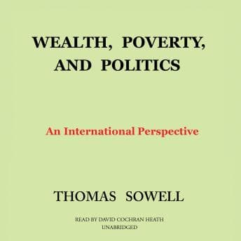 Wealth, Poverty, and Politics: An International Perspective audiobook cover