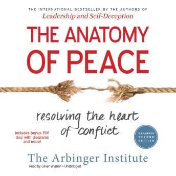 Anatomy of Peace, Expanded Second Edition: Resolving the Heart of Conflict audiobook cover