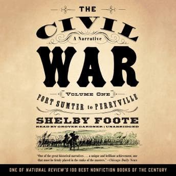 Civil War: A Narrative, Vol. 1: Fort Sumter to Perryville audiobook cover
