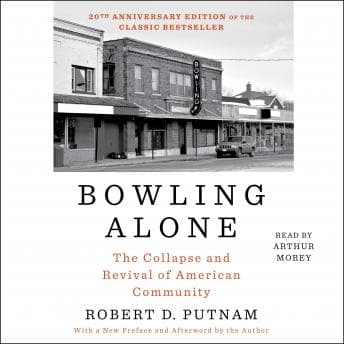Bowling Alone: Revised and Updated: The Collapse and Revival of American Community audiobook cover