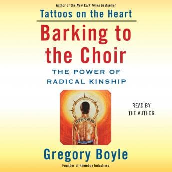 Barking to the Choir: The Power of Radical Kinship audiobook cover