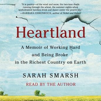 Heartland: A Memoir of Working Hard and Being Broke in the Richest Country on Earth audiobook cover