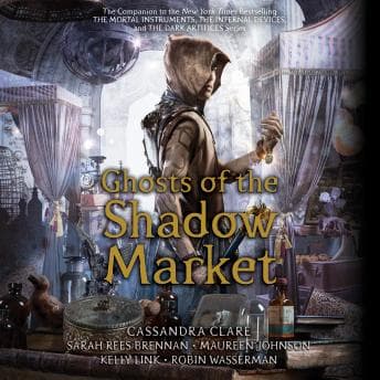 Ghosts of the Shadow Market audiobook cover