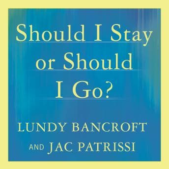 Should I Stay or Should I Go?: A Guide to Knowing If Your Relationship Can--and Should--be Saved audiobook cover