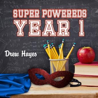 Super Powereds: Year 1 audiobook cover