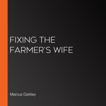 Fixing The Farmer's Wife audiobook cover