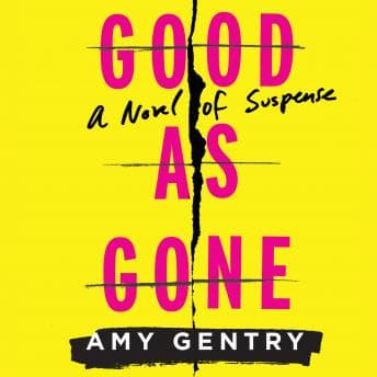 Good As Gone audiobook cover