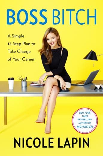Boss Bitch: A Simple 12-Step Plan to Take Charge of Your Career audiobook cover