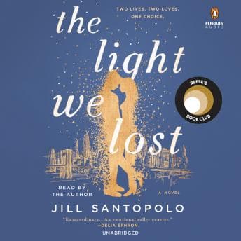 Light We Lost: Reese's Book Club (A Novel) audiobook cover