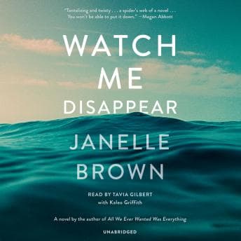 Watch Me Disappear: A Novel audiobook cover