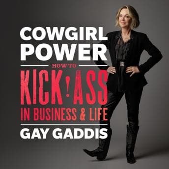 Cowgirl Power: How to Kick Ass in Business and Life audiobook cover