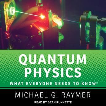 Quantum Physics: What Everyone Needs to Know audiobook cover