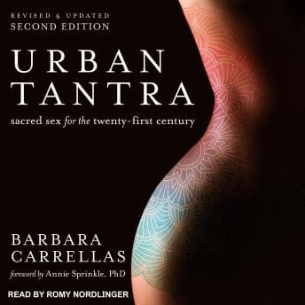 Urban Tantra, Second Edition: Sacred Sex for the Twenty-First Century audiobook cover