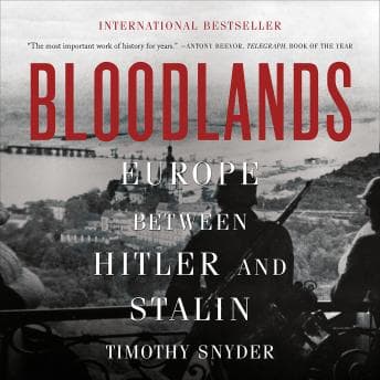 Bloodlands: Europe Between Hitler and Stalin audiobook cover