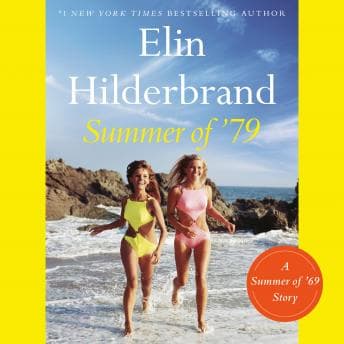 Summer of '79: A Summer of '69 Story audiobook cover