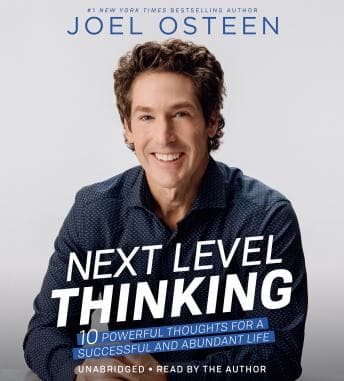 Next Level Thinking: 10 Powerful Thoughts for a Successful and Abundant Life audiobook cover