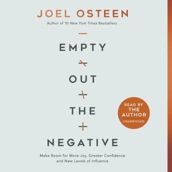 Empty Out the Negative: Make Room for More Joy, Greater Confidence, and New Levels of Influence audiobook cover