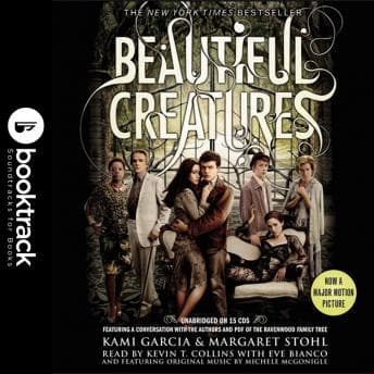 Beautiful Creatures: Booktrack Edition audiobook cover