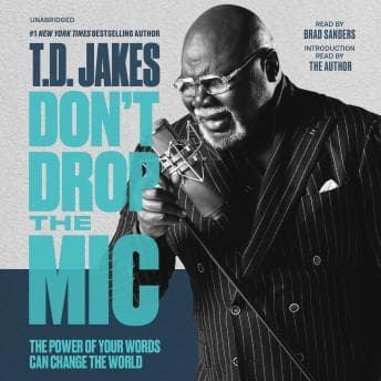 Don't Drop the Mic: The Power of Your Words Can Change the World audiobook cover