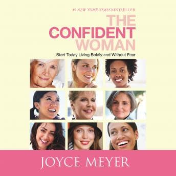 Confident Woman: Start Today Living Boldly and Without Fear audiobook cover