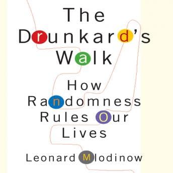 Drunkard's Walk: How Randomness Rules Our Lives audiobook cover