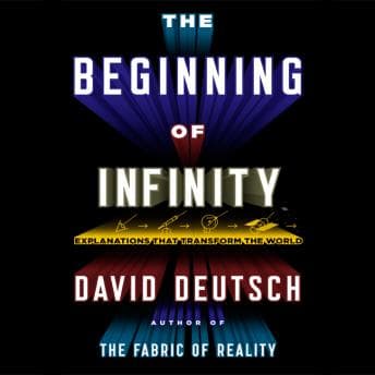 Beginning of Infinity: Explanations That Transform the World audiobook cover