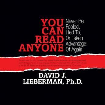 You Can Read Anyone: Never Be Fooled, Lied To, ot Taken Advantage of Again audiobook cover