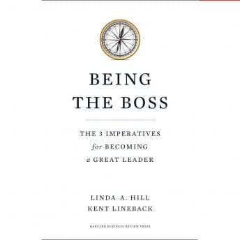 Being the Boss: The 3 Imperatives for Becoming a Great Leader audiobook cover