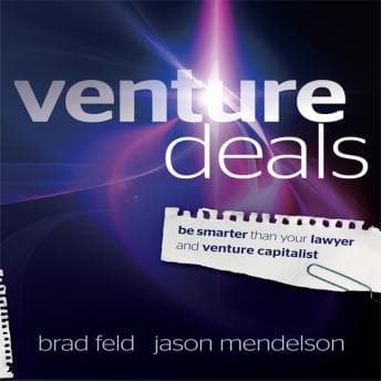 Venture Deals: Be Smarter Than Your Lawyer and Venture Capitalist audiobook cover