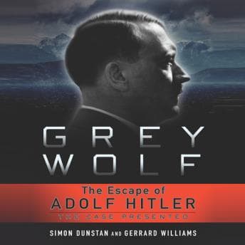 Grey Wolf: The Escape of Adolf Hitler audiobook cover