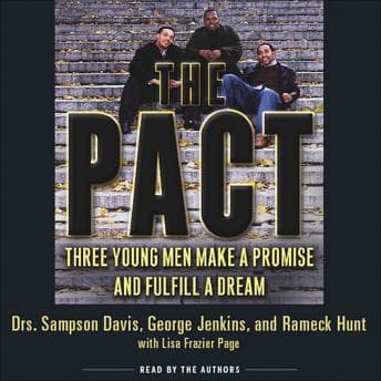Pact: Three Young Men Make a Promise and Fulfill a Dream audiobook cover