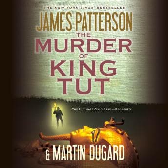 Murder of King Tut: The Plot to Kill the Child King - A Nonfiction Thriller audiobook cover