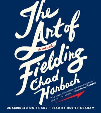 Art of Fielding: A Novel audiobook cover