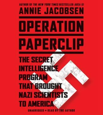 Operation Paperclip: The Secret Intelligence Program that Brought Nazi Scientists to America audiobook cover