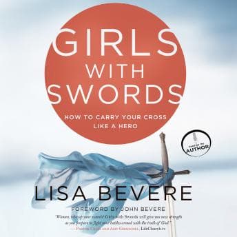 Girls with Swords: How to Carry Your Cross Like a Hero audiobook cover